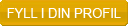 Fyll i din profil kn_fyllidinprofil.gif